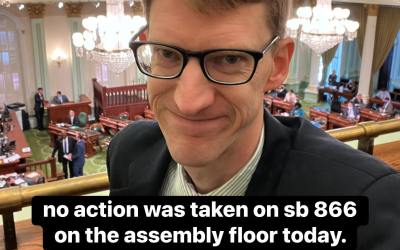 No Vote Today on SB 866. Possible Vote on August 8th