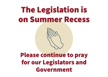 The Legislature is on Summer Recess