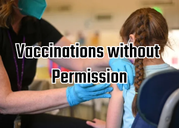 Vaccinations without Permission