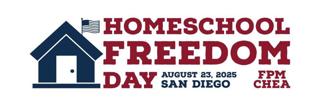 Sign Up for Homeschool Freedom Day in San Diego Today!